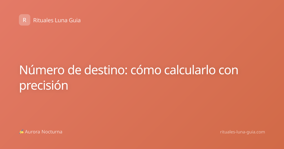 Número de destino: cómo calcularlo con precisión
